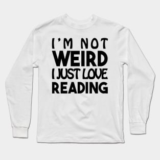 Sentence Weird : Reading Long Sleeve T-Shirt